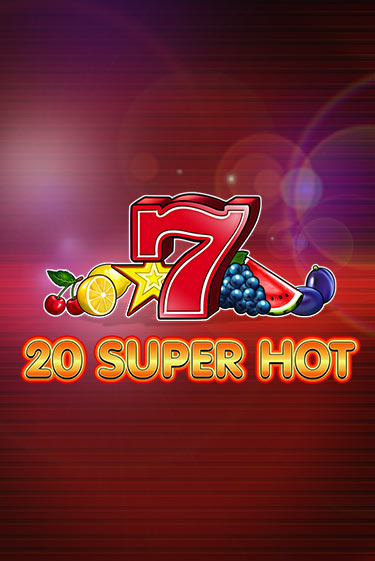 20 Super Hot демо играть онлайн | MaxBet Казино без регистрации