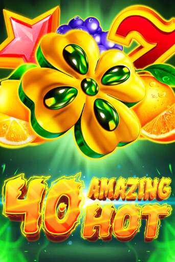 40 Amazing Hot демо играть онлайн | MaxBet Казино без регистрации