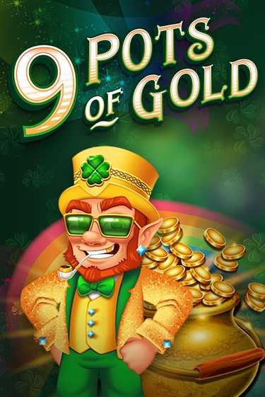9 Pots of Gold демо играть онлайн | MaxBet Казино без регистрации