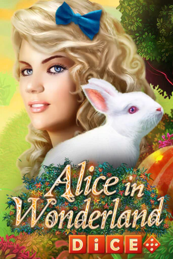 Alice In Wonderland Dice демо играть онлайн | MaxBet Казино без регистрации