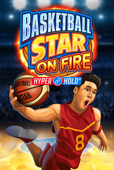 Basketball Star on Fire демо играть онлайн | MaxBet Казино без регистрации
