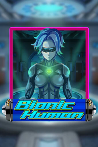 Bionic Human демо играть онлайн | MaxBet Казино без регистрации