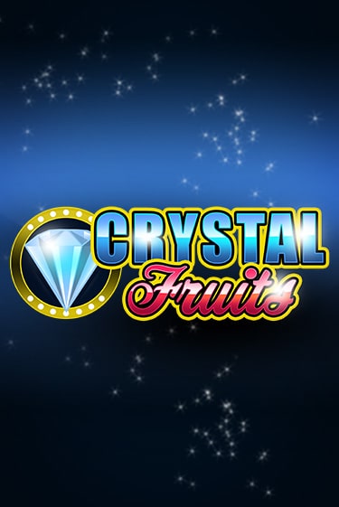Сrystal Fruits демо играть онлайн | MaxBet Казино без регистрации