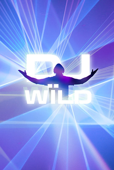 DJ Wild демо играть онлайн | MaxBet Казино без регистрации