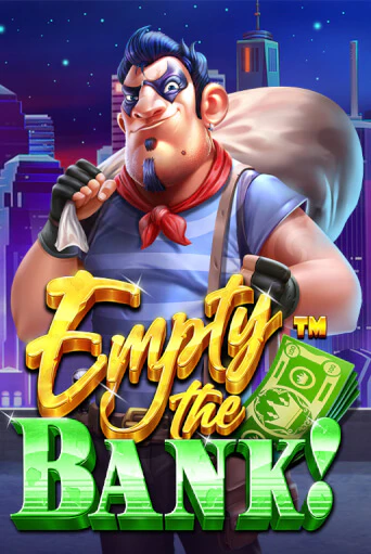 Empty the Bank демо играть онлайн | MaxBet Казино без регистрации