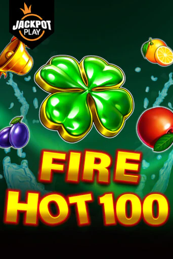 Fire Hot 100 Jackpot Play демо играть онлайн | MaxBet Казино без регистрации