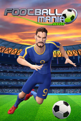 Football Mania Deluxe демо играть онлайн | MaxBet Казино без регистрации