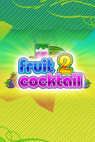 Fruit Cocktail 2 демо играть онлайн | MaxBet Казино без регистрации