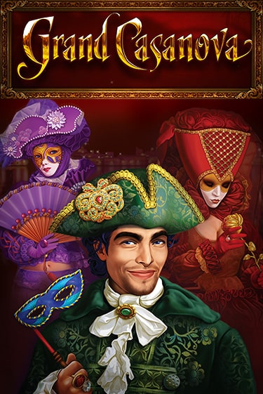 Grand Casanova демо играть онлайн | MaxBet Казино без регистрации