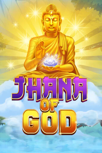 Jhana of God демо играть онлайн | MaxBet Казино без регистрации