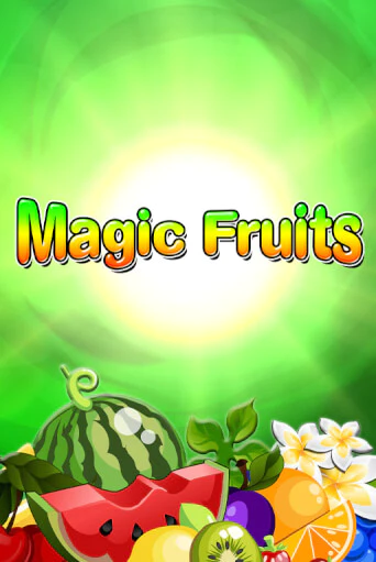 Magic Fruits демо играть онлайн | MaxBet Казино без регистрации
