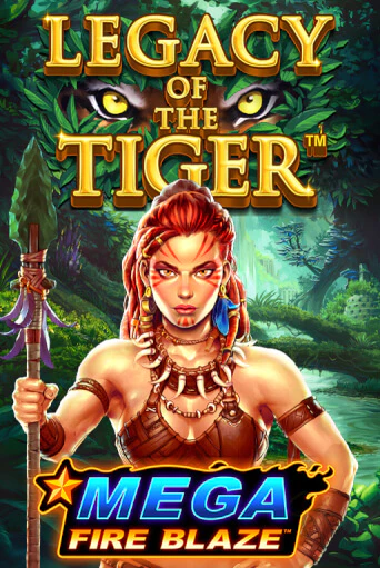 Mega Fire Blaze Jackpots Legacy of the Tiger демо играть онлайн | MaxBet Казино без регистрации
