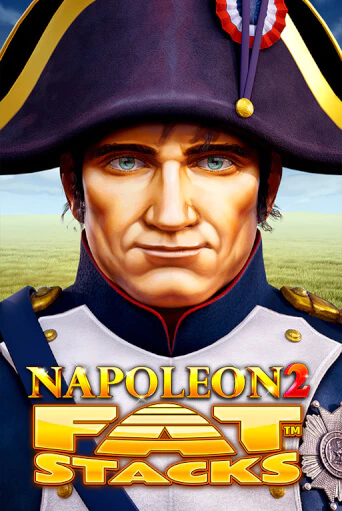 Napoleon 2 FatStacks демо играть онлайн | MaxBet Казино без регистрации