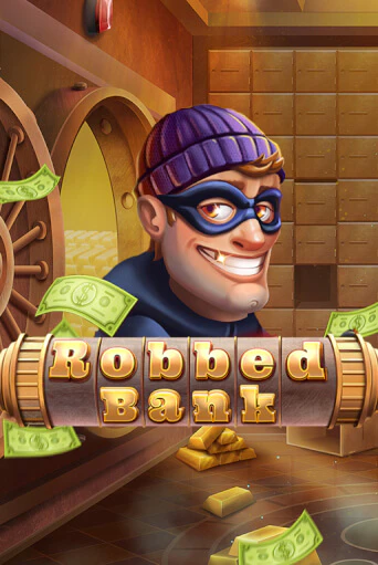 Robbed Bank демо играть онлайн | MaxBet Казино без регистрации