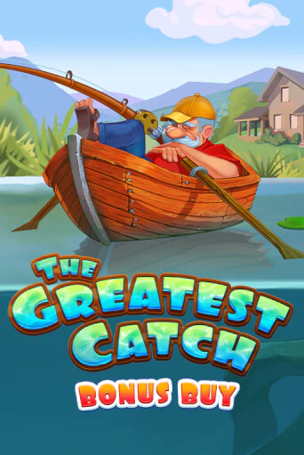 The Greatest Catch Bonus Buy демо играть онлайн | MaxBet Казино без регистрации