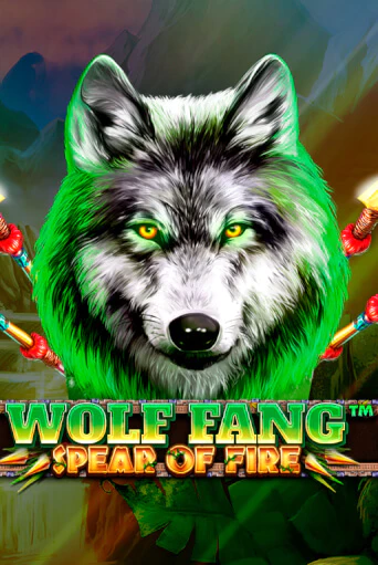 Wolf Fang - Spear Of Fire демо играть онлайн | MaxBet Казино без регистрации