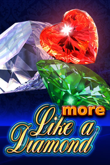 More Like A Diamond демо играть онлайн | MaxBet Казино без регистрации