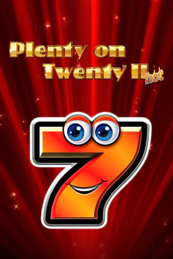 Plenty on Twenty II Hot демо играть онлайн | MaxBet Казино без регистрации